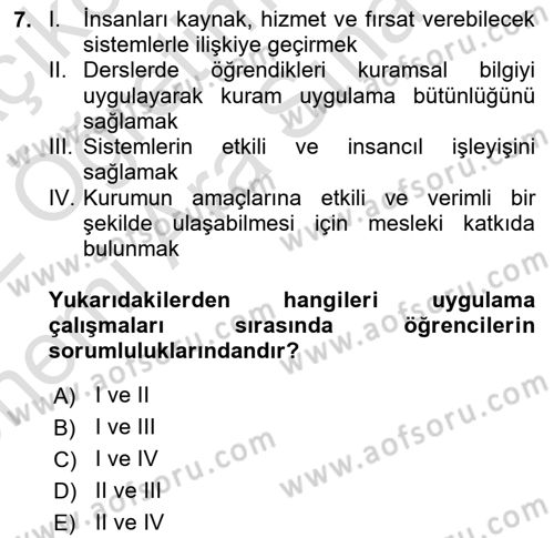 Sosyal Hizmet Uygulaması 2 Dersi 2021 - 2022 Yılı (Vize) Ara Sınav Soruları 7. Soru