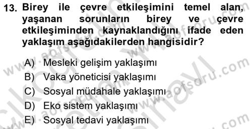 Sosyal Hizmet Uygulaması 2 Dersi 2023 - 2024 Yılı (Vize) Ara Sınav Soruları 13. Soru