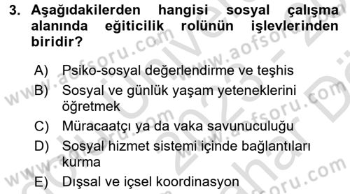 Sosyal Hizmet Uygulaması 2 Dersi 2023 - 2024 Yılı (Vize) Ara Sınav Soruları 3. Soru
