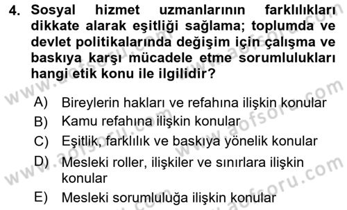 Sosyal Hizmet Uygulaması 2 Dersi 2023 - 2024 Yılı (Vize) Ara Sınav Soruları 4. Soru
