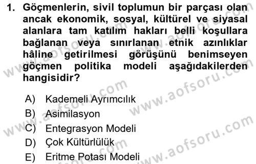 Göçmen Ve Sığınmacılarla Sosyal Hizmet Dersi 2020 - 2021 Yılı Yaz Okulu Sınav Soruları 1. Soru