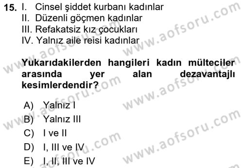 Göçmen Ve Sığınmacılarla Sosyal Hizmet Dersi 2020 - 2021 Yılı Yaz Okulu Sınav Soruları 15. Soru