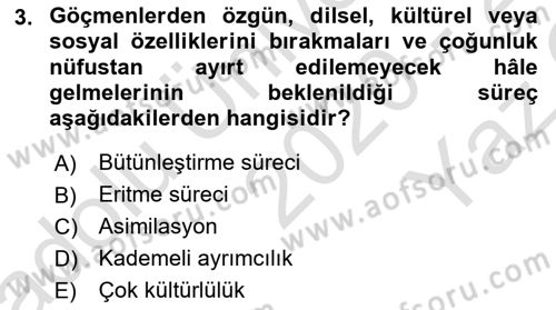 Göçmen Ve Sığınmacılarla Sosyal Hizmet Dersi 2020 - 2021 Yılı Yaz Okulu Sınav Soruları 3. Soru