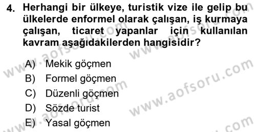 Göçmen Ve Sığınmacılarla Sosyal Hizmet Dersi 2023 - 2024 Yılı Yaz Okulu Sınav Soruları 4. Soru