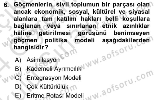 Göçmen Ve Sığınmacılarla Sosyal Hizmet Dersi 2023 - 2024 Yılı Yaz Okulu Sınav Soruları 6. Soru