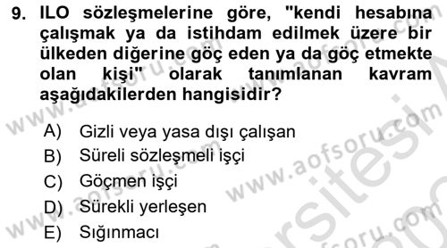 Göçmen Ve Sığınmacılarla Sosyal Hizmet Dersi 2023 - 2024 Yılı Yaz Okulu Sınav Soruları 9. Soru