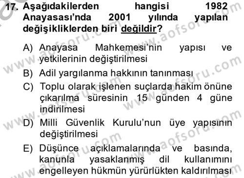 Türk Siyasal Hayatı Dersi 2013 - 2014 Yılı (Vize) Ara Sınav Soruları 17. Soru