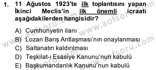 Türk Siyasal Hayatı Dersi 2013 - 2014 Yılı (Final) Dönem Sonu Sınav Soruları 1. Soru