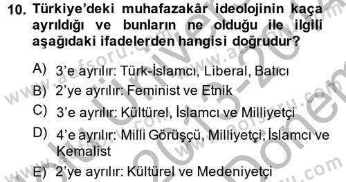 Türk Siyasal Hayatı Dersi 2013 - 2014 Yılı (Final) Dönem Sonu Sınav Soruları 10. Soru