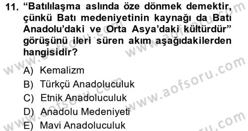 Türk Siyasal Hayatı Dersi 2013 - 2014 Yılı (Final) Dönem Sonu Sınav Soruları 11. Soru