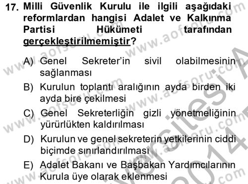 Türk Siyasal Hayatı Dersi 2013 - 2014 Yılı (Final) Dönem Sonu Sınav Soruları 17. Soru