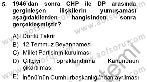 Türk Siyasal Hayatı Dersi 2013 - 2014 Yılı (Final) Dönem Sonu Sınav Soruları 5. Soru