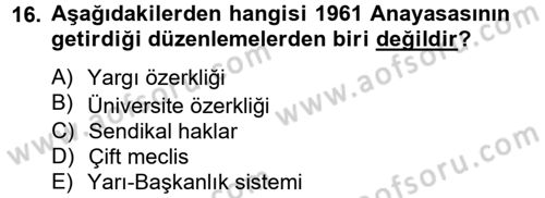 Türk Siyasal Hayatı Dersi 2013 - 2014 Yılı Tek Ders Sınav Soruları 16. Soru