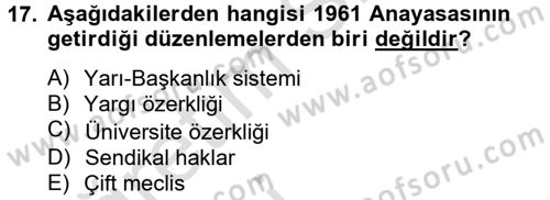 Türk Siyasal Hayatı Dersi 2014 - 2015 Yılı Tek Ders Sınav Soruları 17. Soru