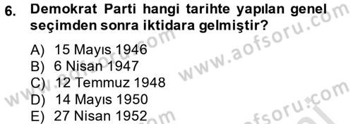 Türk Siyasal Hayatı Dersi 2014 - 2015 Yılı Tek Ders Sınav Soruları 6. Soru