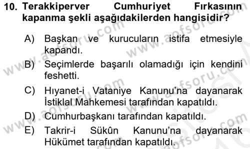 Türk Siyasal Hayatı Dersi 2015 - 2016 Yılı (Vize) Ara Sınav Soruları 10. Soru