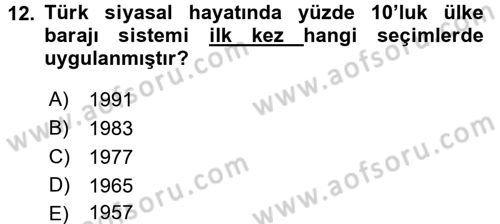 Türk Siyasal Hayatı Dersi 2015 - 2016 Yılı (Vize) Ara Sınav Soruları 12. Soru