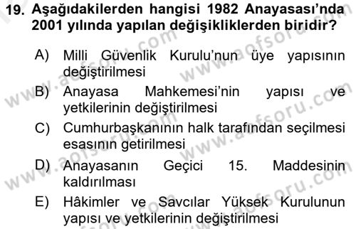 Türk Siyasal Hayatı Dersi 2015 - 2016 Yılı (Vize) Ara Sınav Soruları 19. Soru