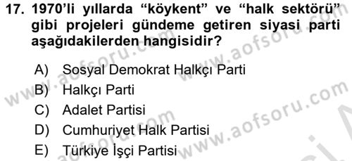 Türk Siyasal Hayatı Dersi 2015 - 2016 Yılı (Final) Dönem Sonu Sınav Soruları 17. Soru