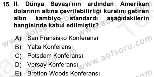 Türk Siyasal Hayatı Dersi 2015 - 2016 Yılı Tek Ders Sınav Soruları 15. Soru