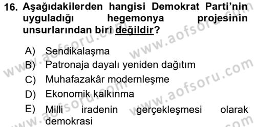 Türk Siyasal Hayatı Dersi 2015 - 2016 Yılı Tek Ders Sınav Soruları 16. Soru