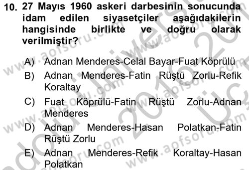 Türk Siyasal Hayatı Dersi 2016 - 2017 Yılı 3 Ders Sınav Soruları 10. Soru