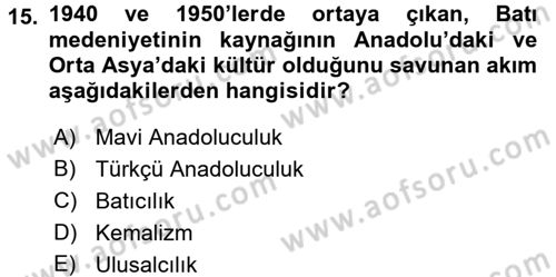 Türk Siyasal Hayatı Dersi 2016 - 2017 Yılı 3 Ders Sınav Soruları 15. Soru