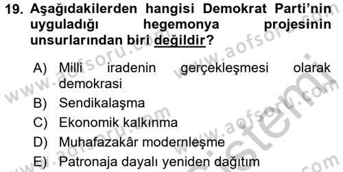 Türk Siyasal Hayatı Dersi 2016 - 2017 Yılı 3 Ders Sınav Soruları 19. Soru