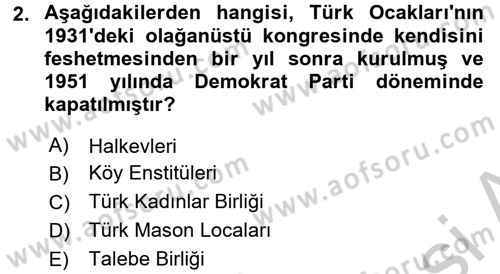 Türk Siyasal Hayatı Dersi 2016 - 2017 Yılı 3 Ders Sınav Soruları 2. Soru