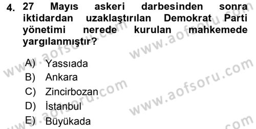 Türk Siyasal Hayatı Dersi 2016 - 2017 Yılı 3 Ders Sınav Soruları 4. Soru