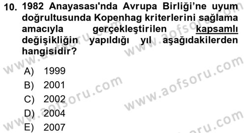 Türk Siyasal Hayatı Dersi 2016 - 2017 Yılı (Vize) Ara Sınav Soruları 10. Soru
