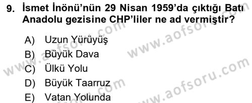 Türk Siyasal Hayatı Dersi 2016 - 2017 Yılı (Vize) Ara Sınav Soruları 9. Soru