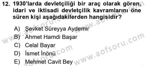 Türk Siyasal Hayatı Dersi 2016 - 2017 Yılı (Final) Dönem Sonu Sınav Soruları 12. Soru