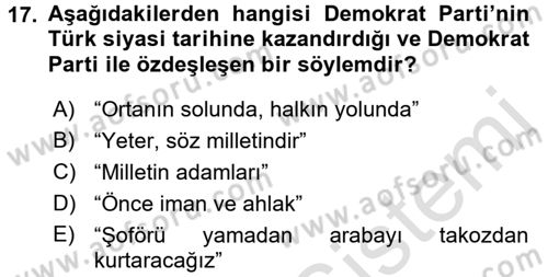 Türk Siyasal Hayatı Dersi 2016 - 2017 Yılı (Final) Dönem Sonu Sınav Soruları 17. Soru