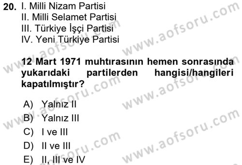 Türk Siyasal Hayatı Dersi 2016 - 2017 Yılı (Final) Dönem Sonu Sınav Soruları 20. Soru