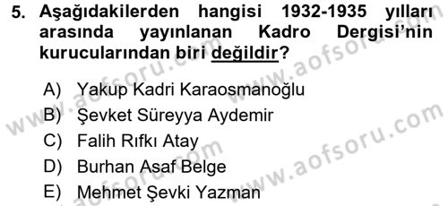 Türk Siyasal Hayatı Dersi 2016 - 2017 Yılı (Final) Dönem Sonu Sınav Soruları 5. Soru