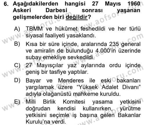 Türk Siyasal Hayatı Dersi 2016 - 2017 Yılı (Final) Dönem Sonu Sınavı 6. Soru