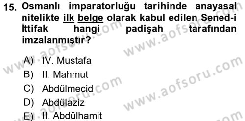 Türk Siyasal Hayatı Dersi 2017 - 2018 Yılı 3 Ders Sınav Soruları 15. Soru