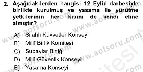 Türk Siyasal Hayatı Dersi 2017 - 2018 Yılı 3 Ders Sınav Soruları 2. Soru