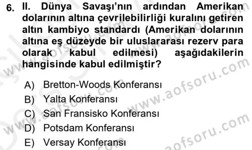 Türk Siyasal Hayatı Dersi 2017 - 2018 Yılı 3 Ders Sınav Soruları 6. Soru