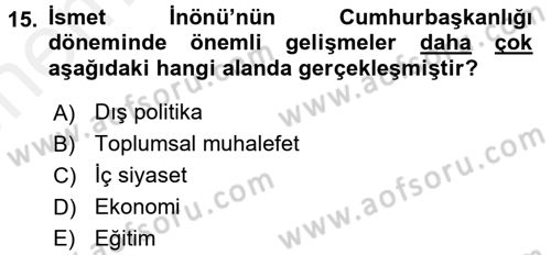 Türk Siyasal Hayatı Dersi 2017 - 2018 Yılı (Vize) Ara Sınav Soruları 15. Soru