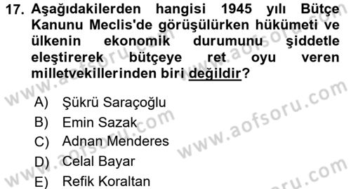 Türk Siyasal Hayatı Dersi 2017 - 2018 Yılı (Vize) Ara Sınavı 17. Soru