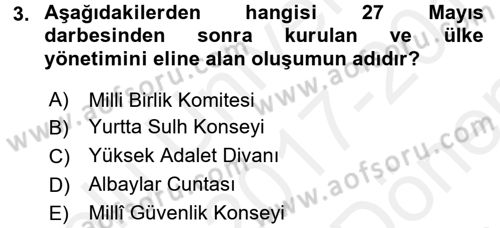 Türk Siyasal Hayatı Dersi 2017 - 2018 Yılı (Final) Dönem Sonu Sınav Soruları 3. Soru