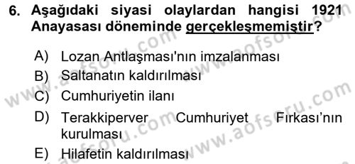 Türk Siyasal Hayatı Dersi 2018 - 2019 Yılı 3 Ders Sınav Soruları 6. Soru