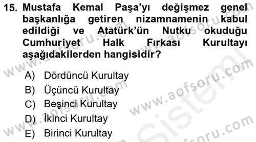 Türk Siyasal Hayatı Dersi 2018 - 2019 Yılı (Vize) Ara Sınav Soruları 15. Soru