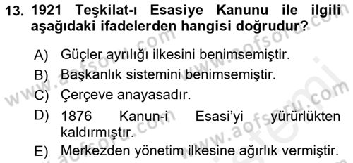 Türk Siyasal Hayatı Dersi 2018 - 2019 Yılı (Final) Dönem Sonu Sınav Soruları 13. Soru