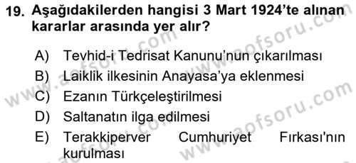 Türk Siyasal Hayatı Dersi 2018 - 2019 Yılı (Final) Dönem Sonu Sınav Soruları 19. Soru