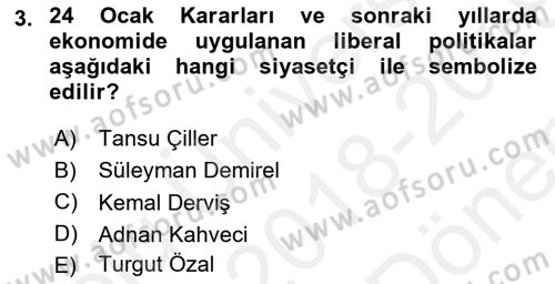 Türk Siyasal Hayatı Dersi 2018 - 2019 Yılı (Final) Dönem Sonu Sınav Soruları 3. Soru