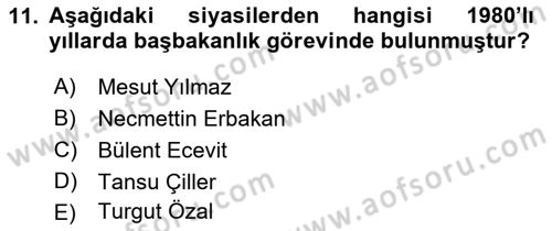 Türk Siyasal Hayatı Dersi 2018 - 2019 Yılı Yaz Okulu Sınav Soruları 11. Soru