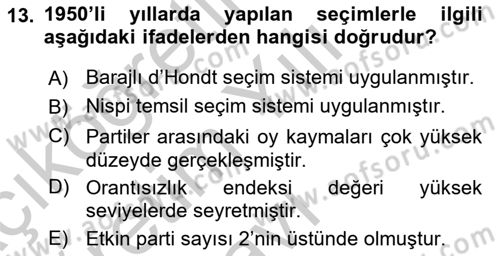 Türk Siyasal Hayatı Dersi 2018 - 2019 Yılı Yaz Okulu Sınav Soruları 13. Soru